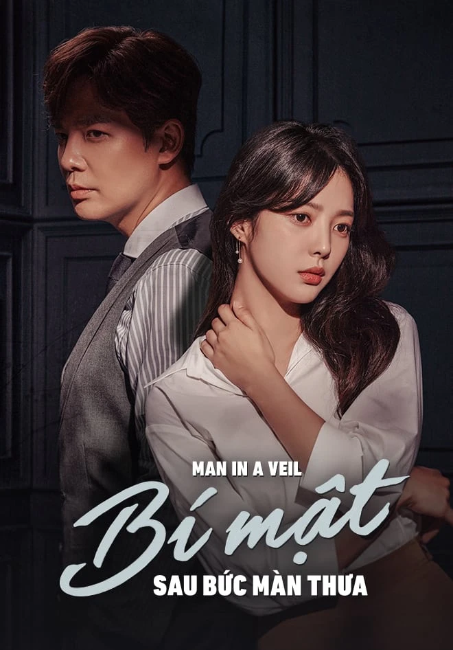 Phim Bí Mật Sau Bức Màn Thưa - A Man in a Veil (2020)