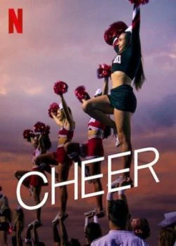 Phim Bí quyết cổ vũ (Phần 1) - Cheer (Season 1) (2020)