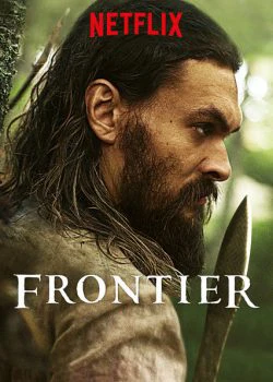 Phim Biên giới (Phần 3) - Frontier (Season 3) (2018)