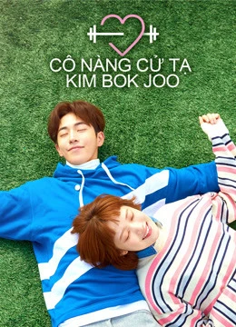 Phim Cô Nàng Cử Tạ Kim Bok Joo - Weightlifting Fairy Kim Bok-joo (2016)