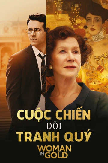 Phim Cuộc Chiến Đòi Tranh Quý - Woman In Gold (2015)