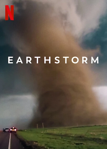 Phim Địa Cầu Cuồng Loạn - Earthstorm (2022)