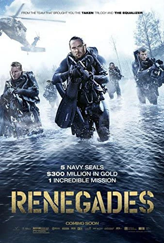 Phim Đột Kích Hồ Giấu Vàng - Renegades (2017)