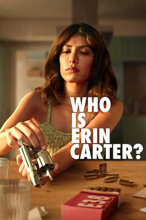 Phim Erin Carter Là Ai? - Who Is Erin Carter? (2023)