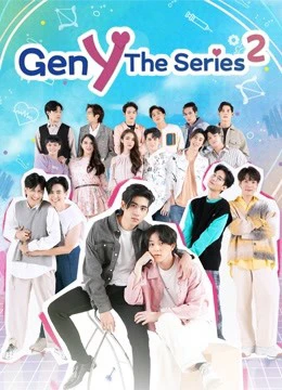 Phim Gen Y The Series Phần 2 - Gen Y The Series Season 2 (2021)