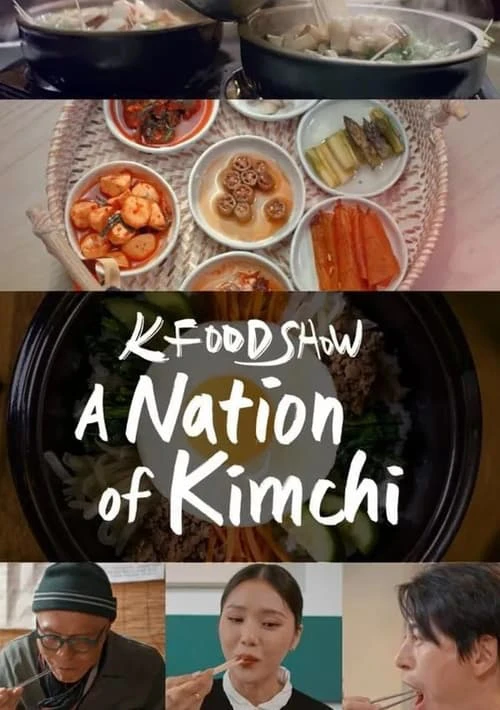 Phim Hàn Quốc: Xứ sở kim chi - A Nation of Kimchi (2023)