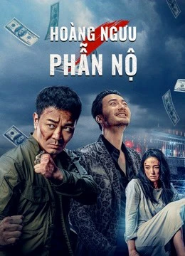 Phim Hoàng Ngưu Phẫn Nộ - Angry Scalper (2021)