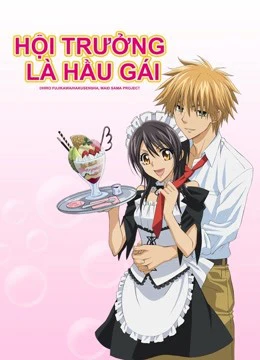 Phim Hội Trưởng Là Hầu Gái - Maid Sama！ (2010)