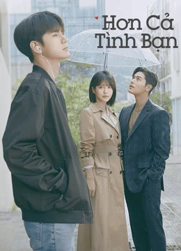 Phim Hơn Cả Tình Bạn - More Than Friends (2020)