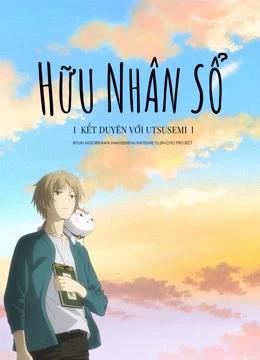 Phim Hữu Nhân Sổ: Kết Duyên Với Utsusemi - Natsume Yujin-cho the Movie: Ephemeral Bond (2018)