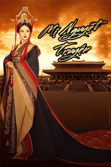 Phim Mị Nguyệt Truyện - The legend of Miyue (2016)