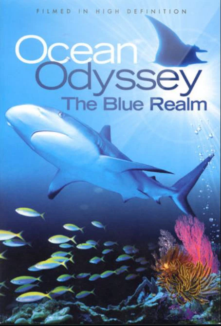 Phim Ocean Odyssey: The Blue Realm - Ocean Odyssey: The Blue Realm (2004)