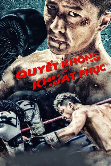 Phim Quyết Không Khuất Phục -  Knockout (2020)