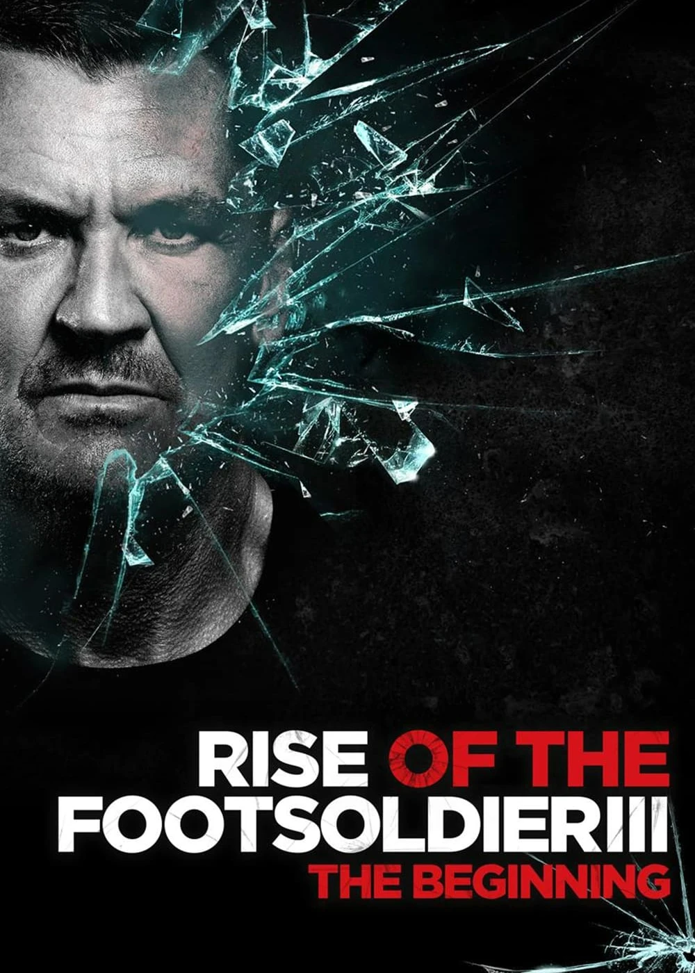 Phim Rise of the Footsoldier 3 - Rise of the Footsoldier 3 (2017)