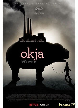 Phim Siêu lợn Okja - Okja (2017)