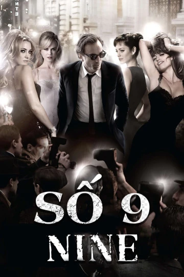 Phim Số 9 - Nine (2009)