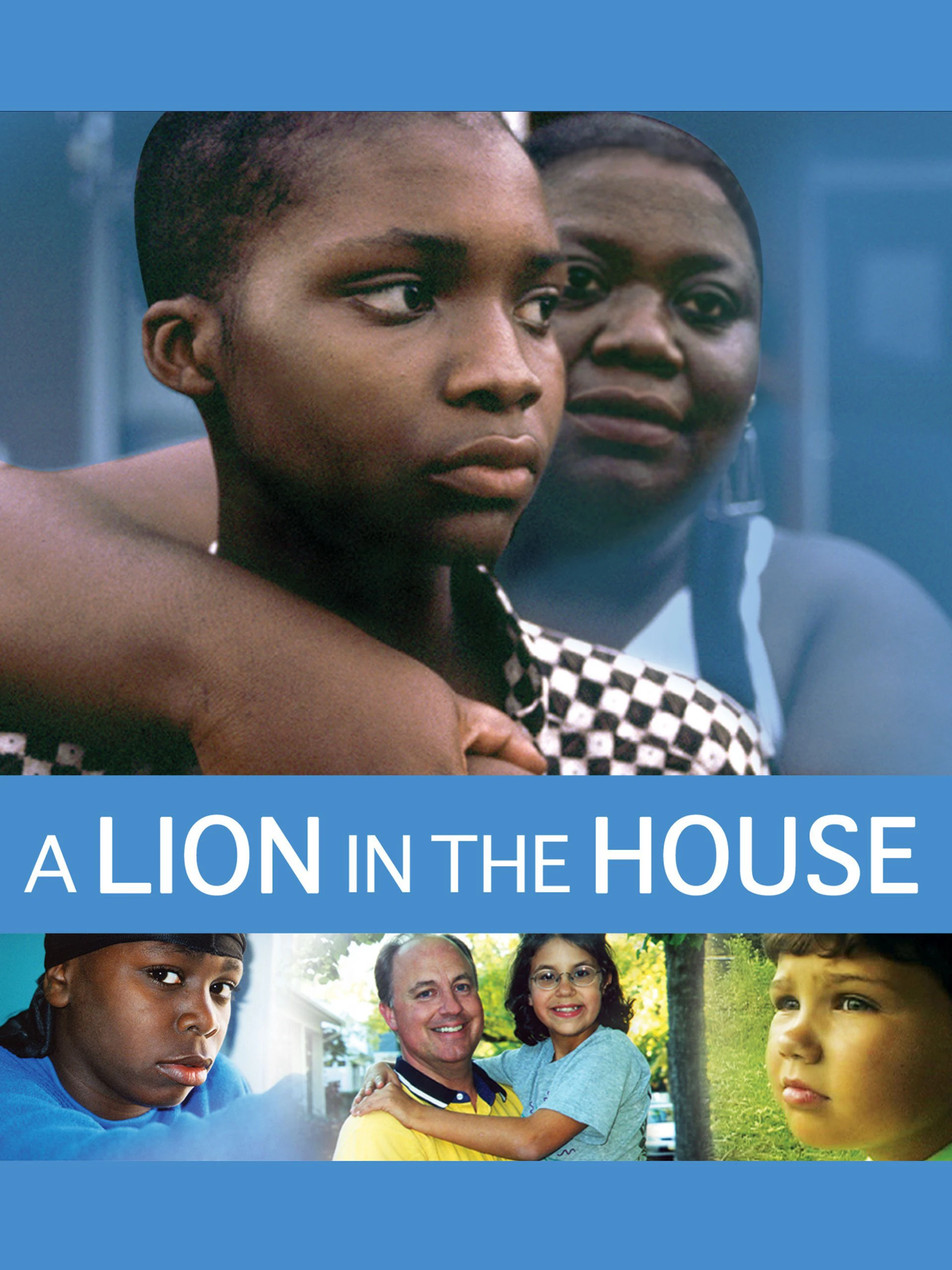 Phim Sống cùng sư tử - A Lion in the House (2006)