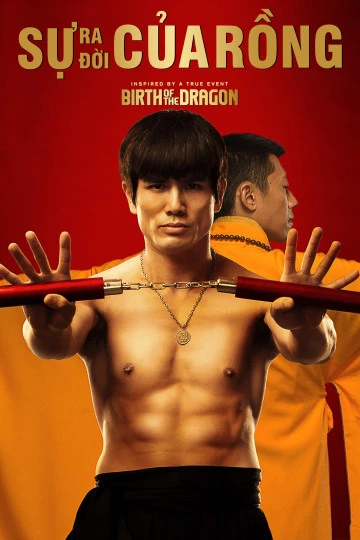 Phim Sự Ra Đời Của Rồng - Birth of The Dragon (2016)