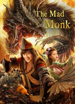 Phim Tế Công: Hàng Long La Hán - The Mad Monk (2021)