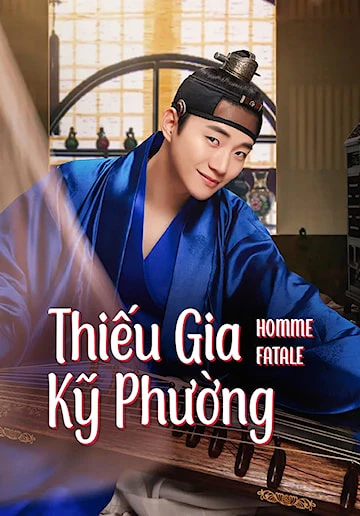 Phim Thiếu Gia Kỹ Phường - Homme Fatale (2019)