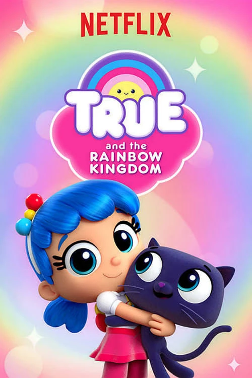 Phim True và Vương quốc Cầu vồng (Phần 3) - True and the Rainbow Kingdom (Season 3) (2019)