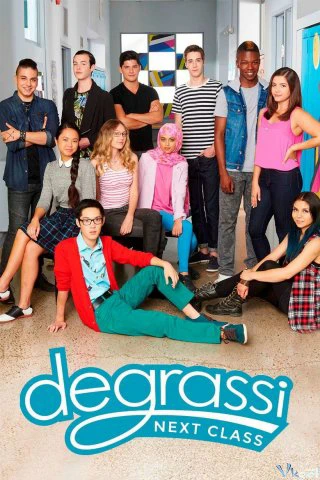 Phim Trường Degrassi: Lớp kế tiếp (Phần 4) - Degrassi: Next Class (Season 4) (2017)