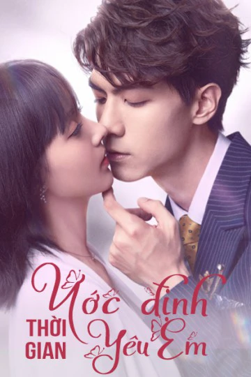 Phim Ước Định Thời Gian Yêu Em - Love in Time (2020)