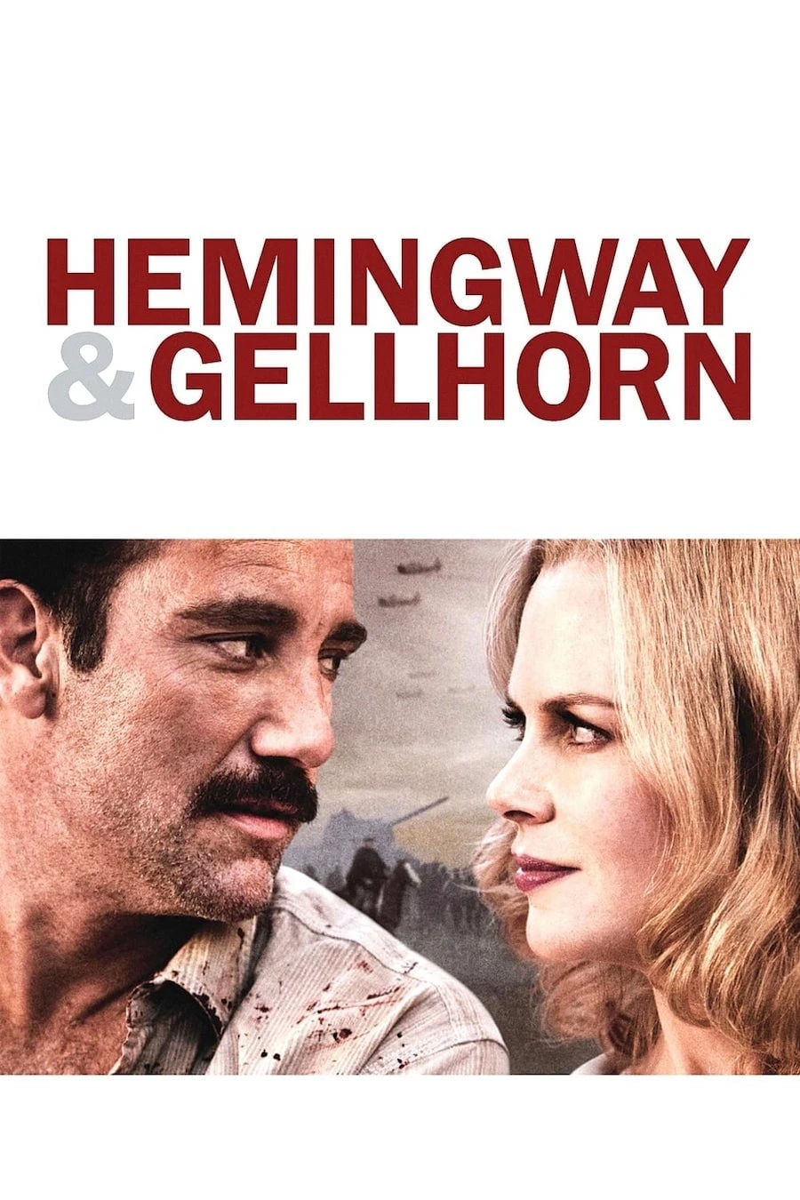 Phim Văn Hào Trên Chiến Trận - Hemingway & Gellhorn (2012)