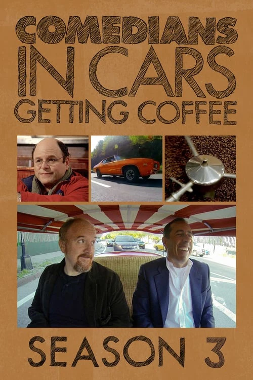 Phim Xe cổ điển, cà phê và chuyện trò cùng danh hài (Phần 3) - Comedians in Cars Getting Coffee (Season 3) (2012)